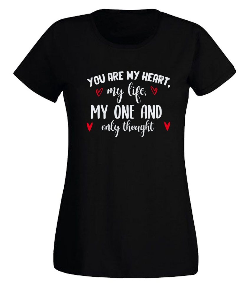 G-graphics T-Shirt You are my heart, my life my one and only thought Slim-fit Damen T-Shirt mit Frontprint zum Valentinstag von G-graphics