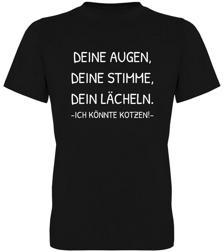 G-graphics T-Shirt Deine Augen, Deine Stimme, Dein Lächeln. -Ich könnte kotzen!- Herren T-Shirt, mit trendigem Frontprint, Aufdruck auf der Vorderseite, Spruch/Sprüche/Print/Motiv, für jung & alt von G-graphics