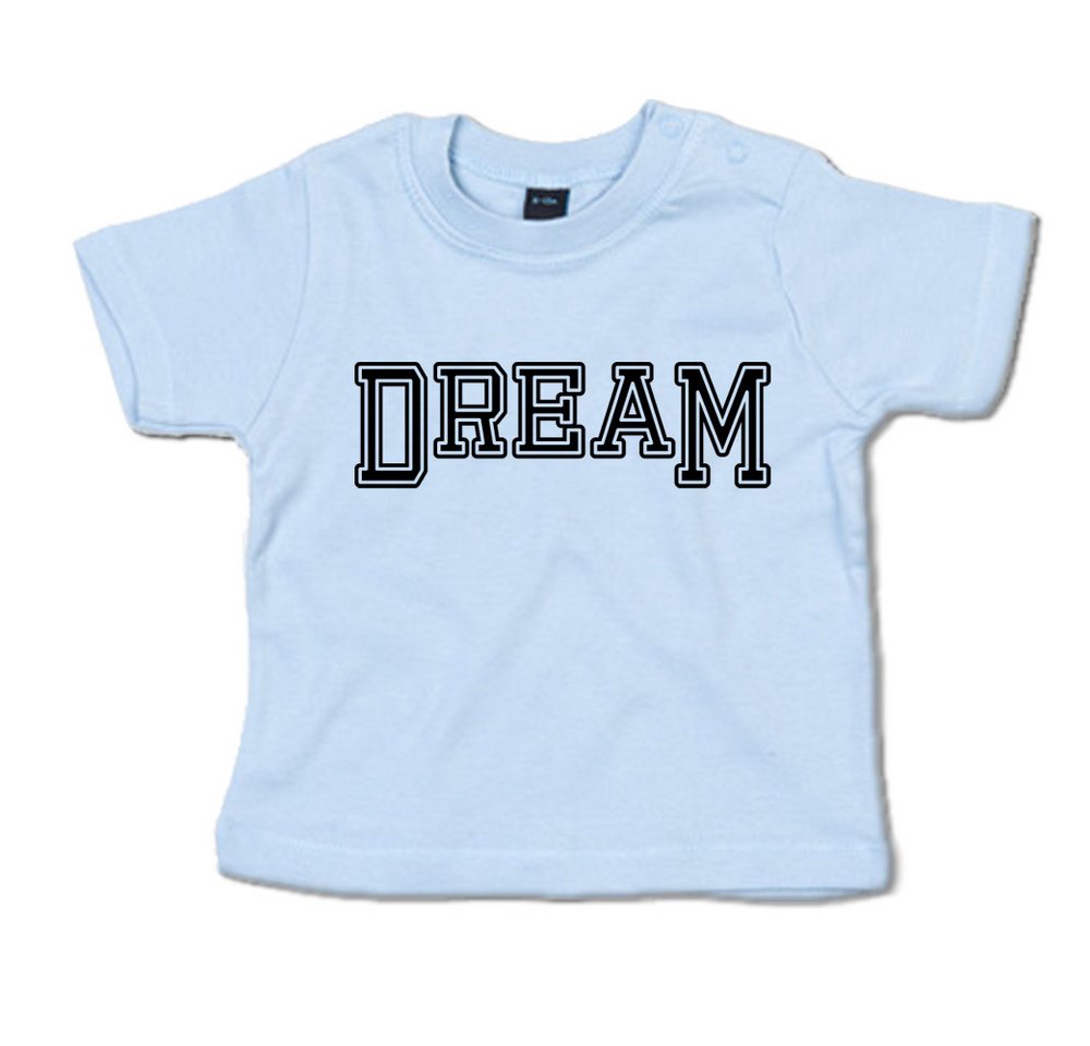 G-graphics T-Shirt Dream Baby T-Shirt, mit Spruch / Sprüche / Print / Aufdruck von G-graphics