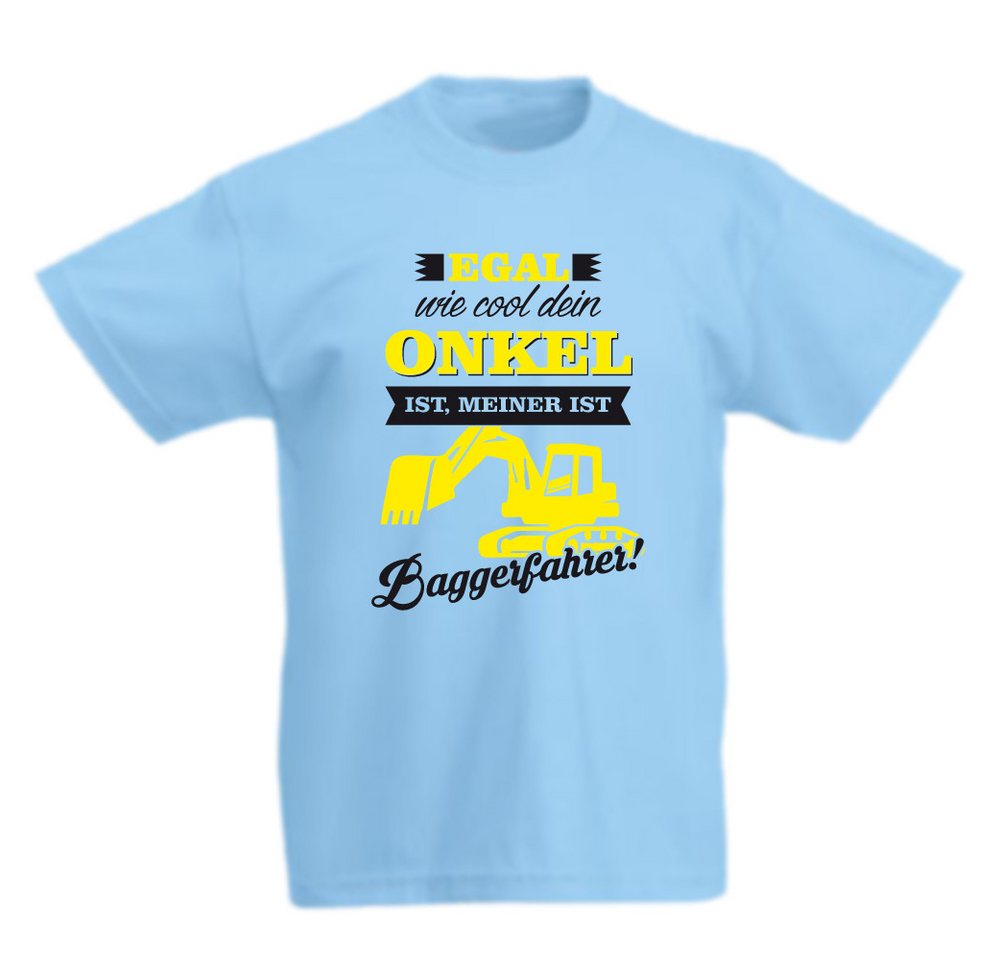 G-graphics T-Shirt Egal, wie cool Dein Onkel ist, meiner ist Baggerfahrer! Kinder T-Shirt mit coolem Spruch als Frontprint von G-graphics