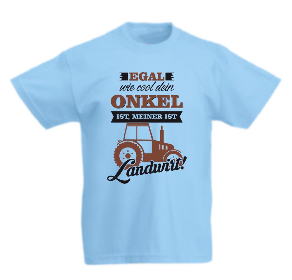 G-graphics T-Shirt Egal, wie cool Dein Onkel ist, meiner ist Landwirt! Kinder T-Shirt mit coolem Spruch als Frontprint von G-graphics