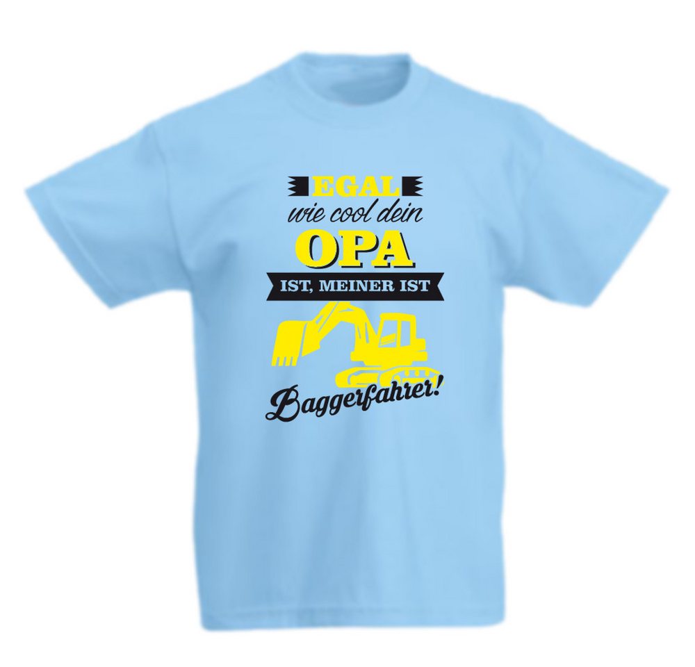 G-graphics T-Shirt Egal, wie cool Dein Opa ist, meiner ist Baggerfahrer! Kinder T-Shirt mit coolem Spruch als Frontprint von G-graphics