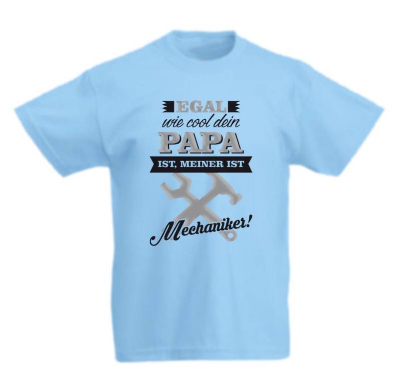 G-graphics T-Shirt Egal, wie cool Dein Papa ist, meiner ist Mechaniker! Kinder T-Shirt mit coolem Spruch als Frontprint von G-graphics