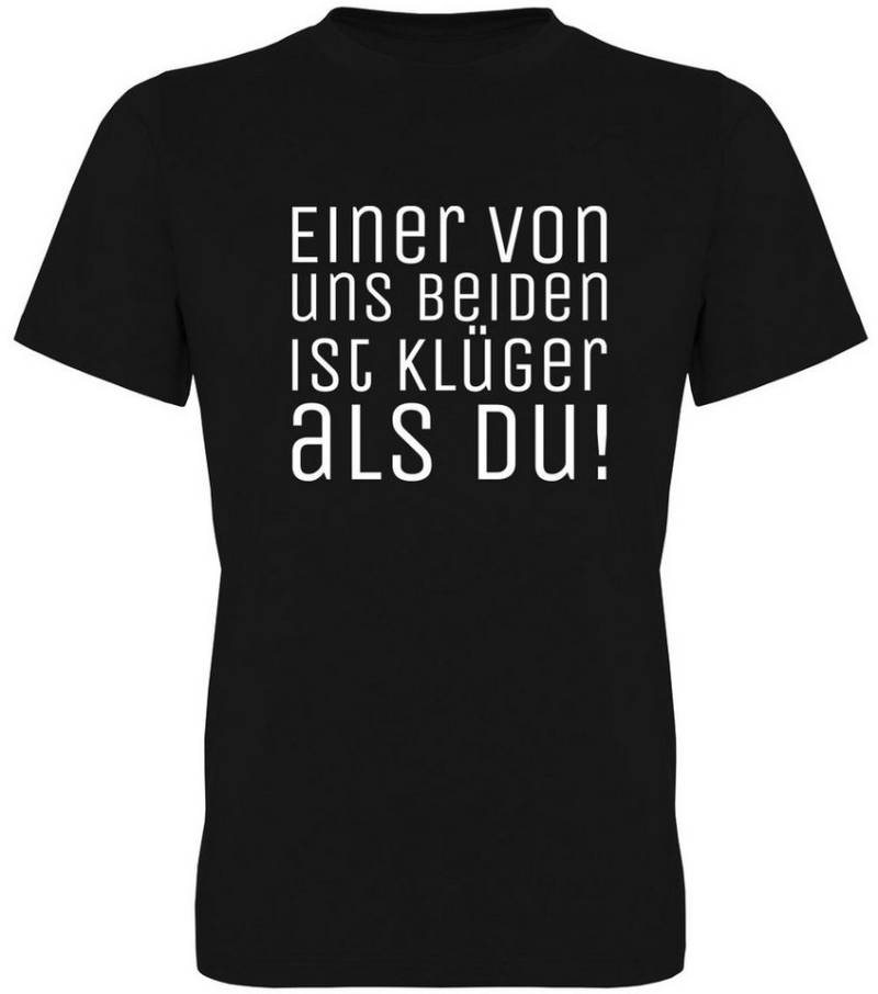 G-graphics T-Shirt Einer von uns beiden ist klüger als Du! Herren T-Shirt mit Statement / Spruch / Motiv als Frontprint von G-graphics