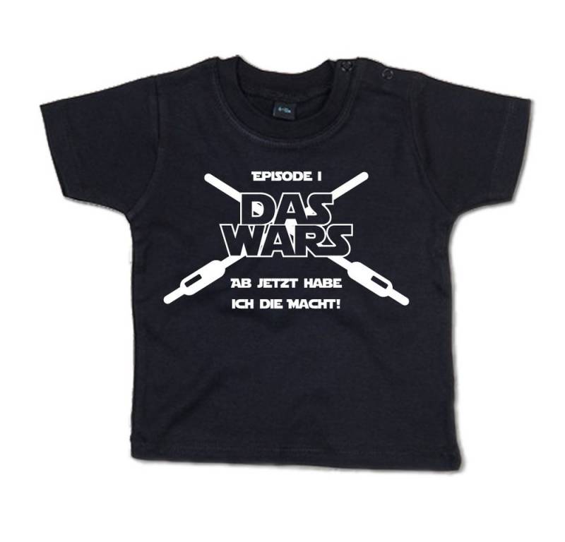 G-graphics T-Shirt Episode I – Das Wars – Ab jetzt habe ich die Macht! Baby T-Shirt mit Spruch als Geschenk für coole Babys von G-graphics