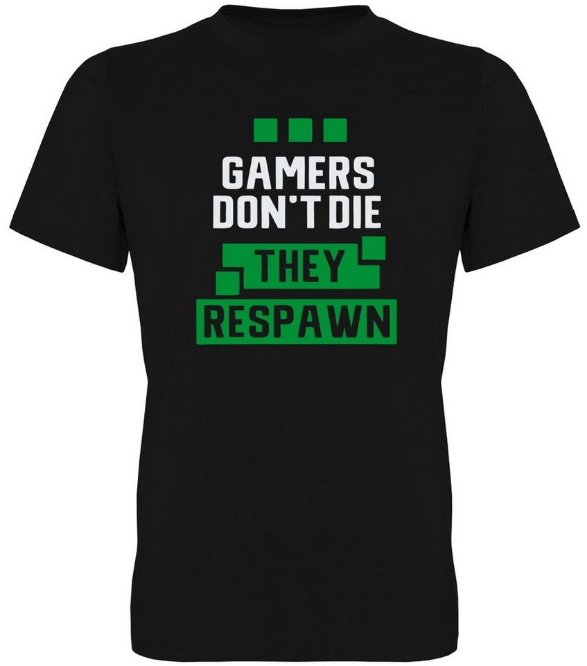 G-graphics T-Shirt Gamer don´t die – they respawn Herren T-Shirt, mit trendigem Frontprint, Aufdruck auf der Vorderseite, Spruch/Sprüche/Print/Motiv, für jung & alt von G-graphics