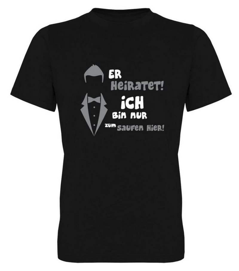 G-graphics T-Shirt zum Junggesellen-Abschied - Er heiratet – nur zum saufen hier! Herren Begleiter-T-Shirt zum JGA / Poltershirt von G-graphics