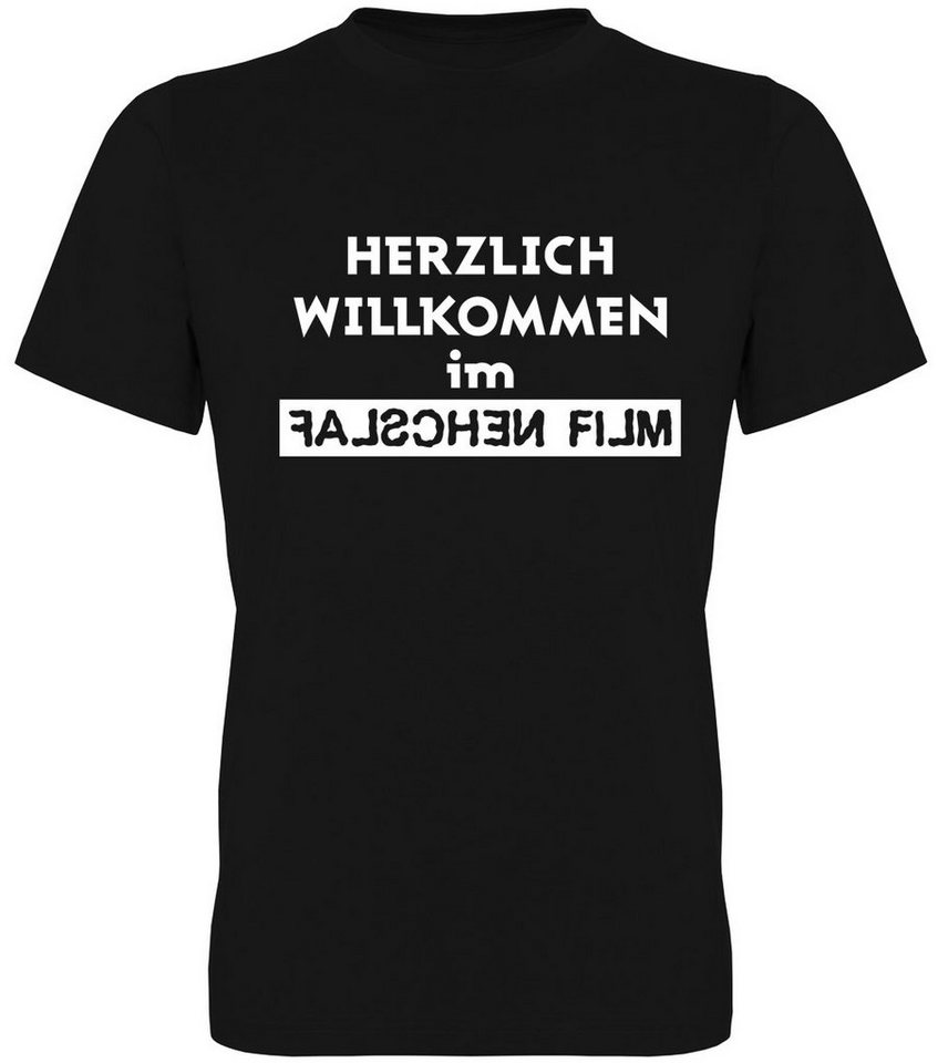 G-graphics T-Shirt Herzlich Willkommen im falschen Film Herren T-Shirt mit Statement / Spruch / Motiv als Frontprint von G-graphics