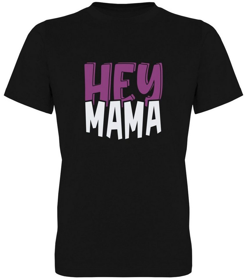 G-graphics T-Shirt Hey Mama Herren T-Shirt mit Statement / Spruch / Motiv als Frontprint von G-graphics