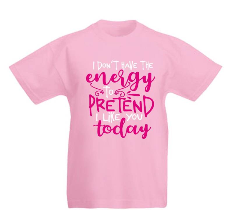 G-graphics T-Shirt I don´t have the energy to pretend I like you today Kinder T-Shirt mit coolem Spruch als Frontprint von G-graphics