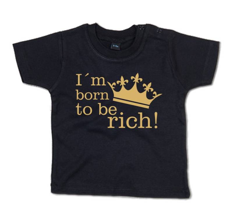 G-graphics T-Shirt I´m born to be rich Baby T-Shirt mit Spruch als Geschenk für coole Babys von G-graphics
