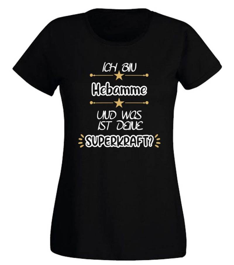 G-graphics T-Shirt Ich bin Hebamme und was ist deine Superkraft? Slim-fit Damen T-Shirt für die, die ihren Job lieben von G-graphics