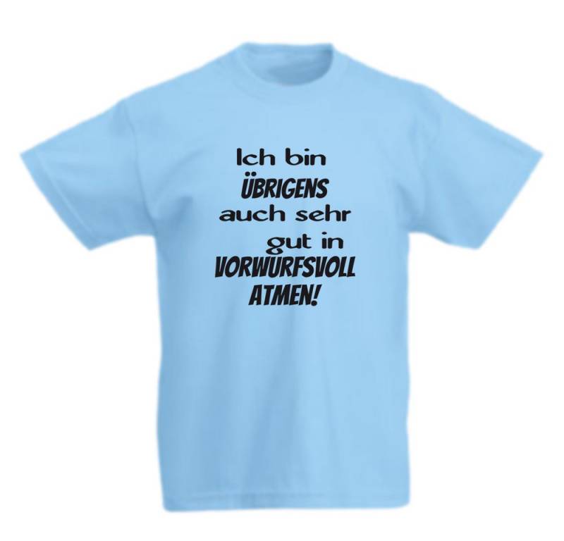 G-graphics T-Shirt Ich bin übrigens auch sehr gut in vorwurfsvoll atmen! Kinder T-Shirt mit coolem Spruch als Frontprint von G-graphics