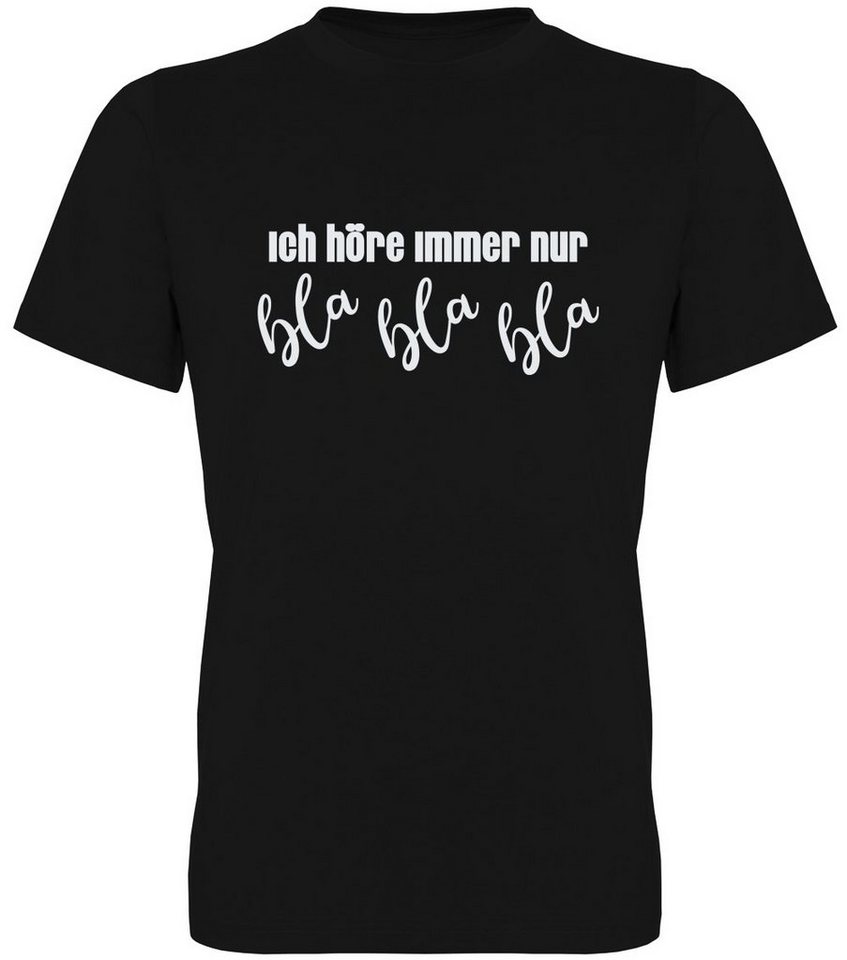 G-graphics T-Shirt Ich höre immer nur bla bla bla Herren T-Shirt mit Statement / Spruch / Motiv als Frontprint von G-graphics