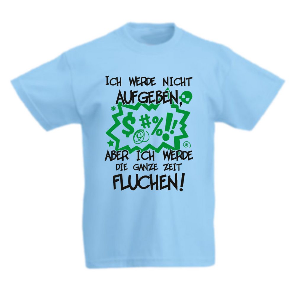 G-graphics T-Shirt Ich werde nicht aufgeben, aber ich werde die ganze Zeit fluchen! Kinder T-Shirt, mit Spruch / Statement G-graphics T-Shirt Ich werde nicht aufgeben, aber ich werde die ganze Zeit fluchen! Kinder T-Shirt, mit Spruch / Statement von G-graphics