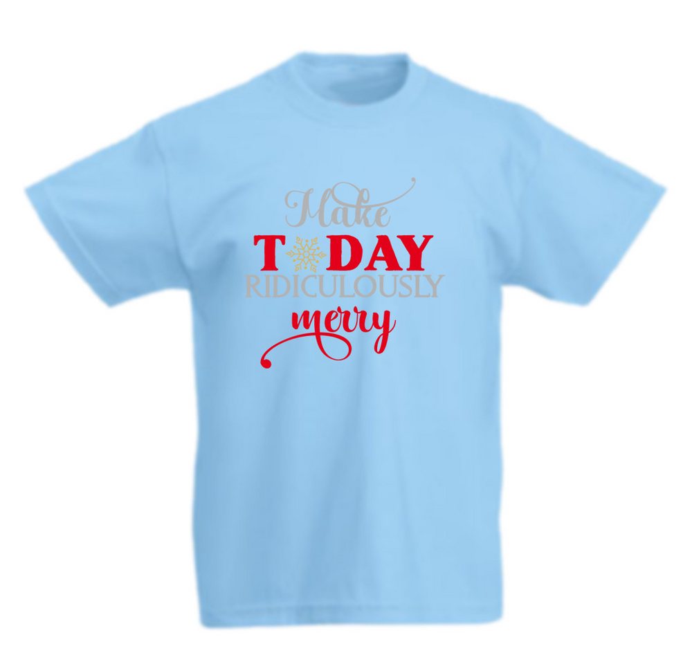 G-graphics T-Shirt Make today ridiculously merry Kinder T-Shirt, mit Spruch / Print / Aufdruck / Weihnachtsmotiv von G-graphics