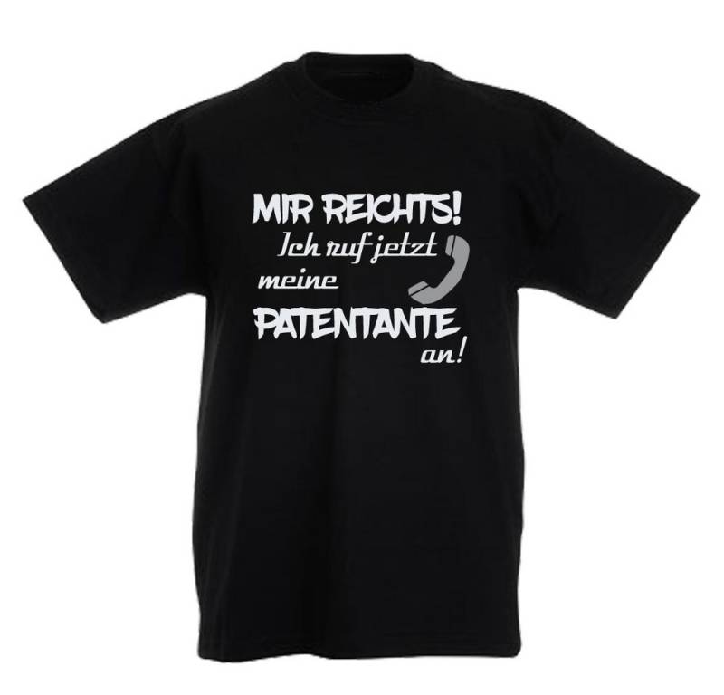 G-graphics T-Shirt Mir reichts! Ich ruf jetzt meine Patentante an! Kinder T-Shirt mit Spruch / Statement von G-graphics