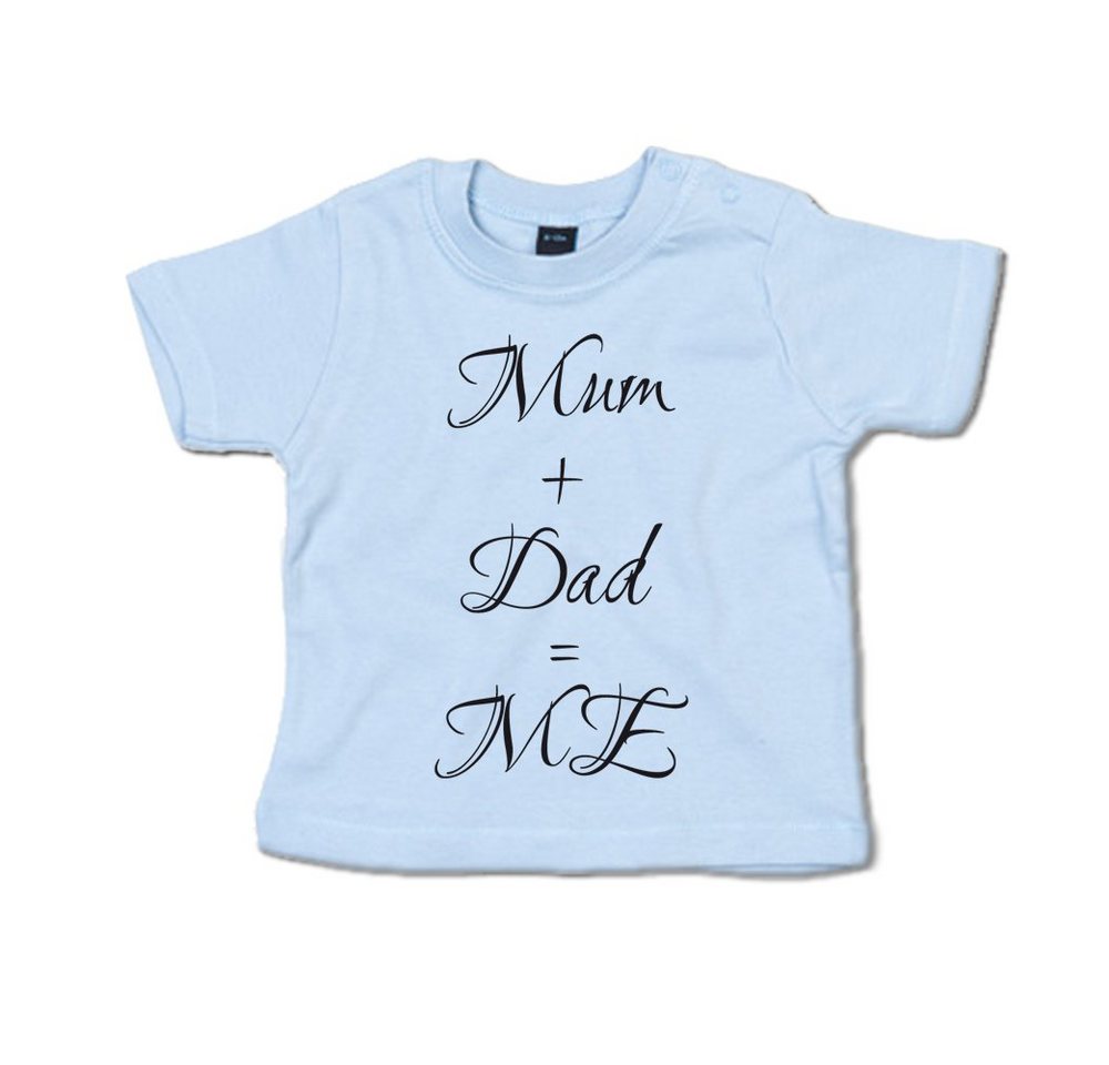 G-graphics T-Shirt Mum + Dad = ME mit Spruch / Sprüche / Print / Aufdruck, Baby T-Shirt von G-graphics