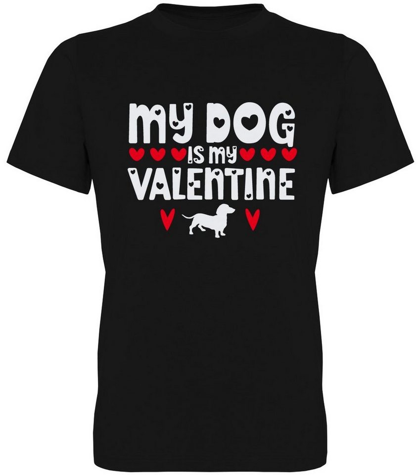 G-graphics T-Shirt My Dog is my Valentine Herren T-Shirt, mit trendigem Frontprint, Aufdruck auf der Vorderseite, Spruch/Sprüche/Print/Motiv, für jung & alt von G-graphics