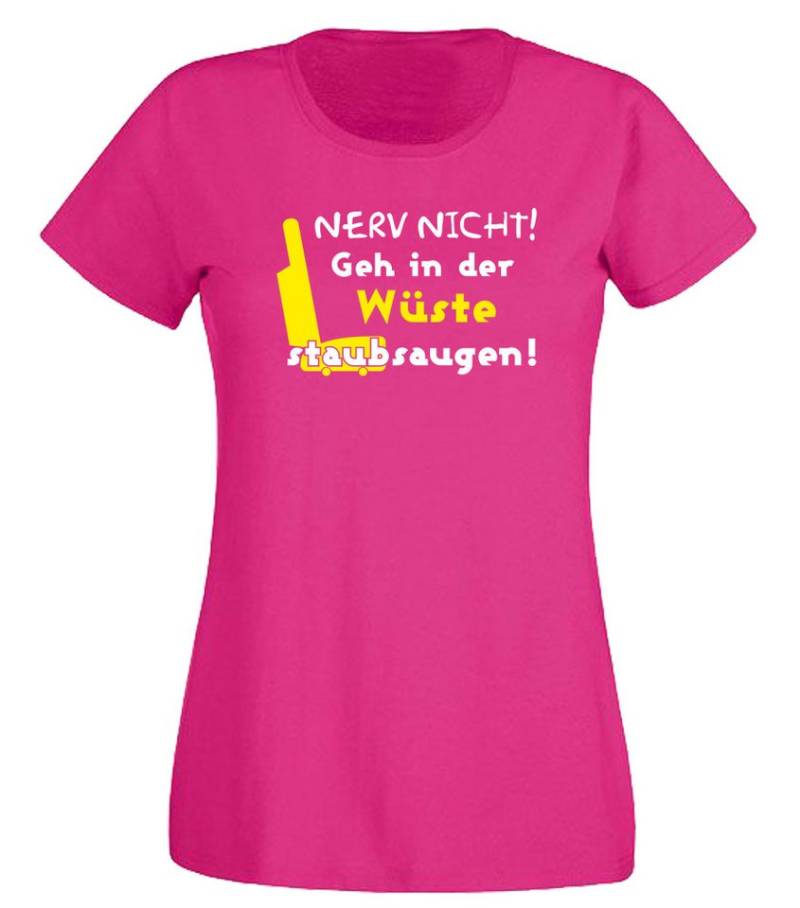 G-graphics T-Shirt Nerv nicht! Geh in der Wüste staubsaugen! Slim-fit Damen T-Shirt mit trendigem Frontprint von G-graphics