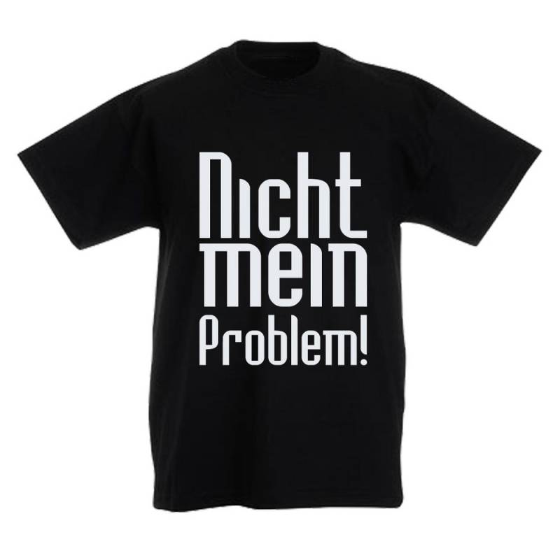 G-graphics T-Shirt Nicht mein Problem! Kinder T-Shirt mit Spruch / Statement von G-graphics