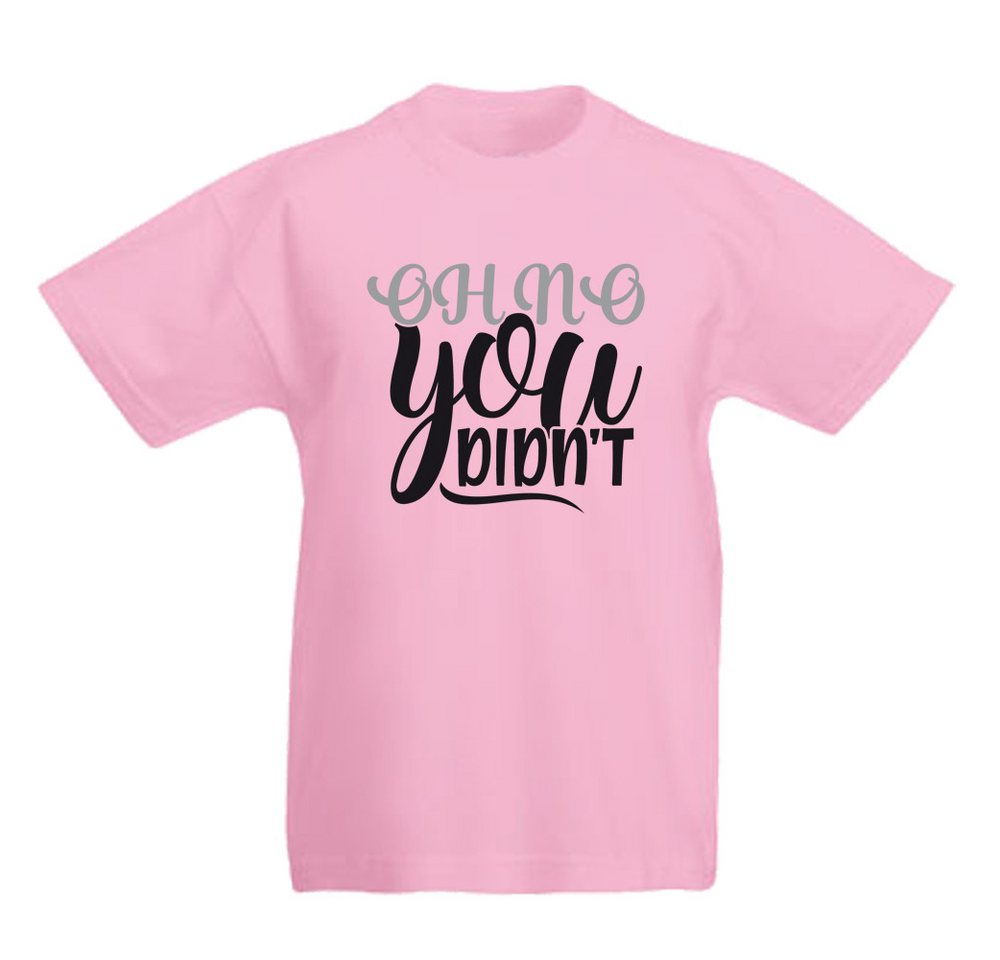 G-graphics T-Shirt Oh no you didn´t Kinder T-Shirt mit coolem Spruch als Frontprint von G-graphics