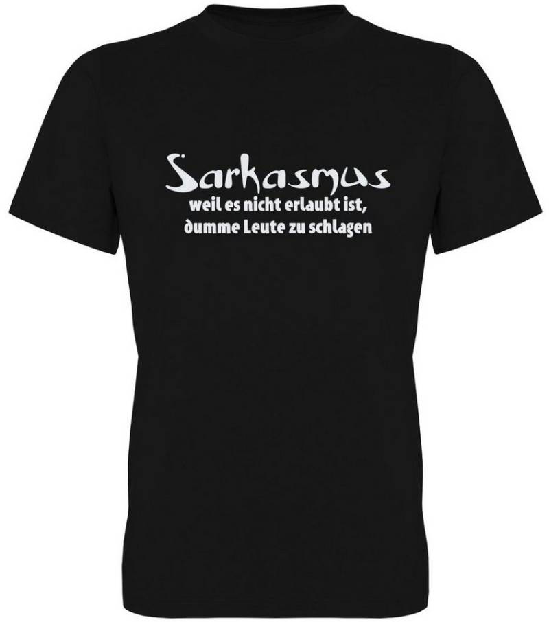 G-graphics T-Shirt Sarkasmus – weil es nicht erlaubt ist, dumme Leute zu schlagen Herren T-Shirt mit Statement / Spruch / Motiv als Frontprint von G-graphics