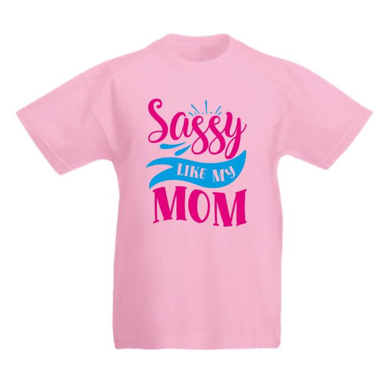 G-graphics T-Shirt Sassy like my mom Kinder T-Shirt mit coolem Spruch als Frontprint von G-graphics