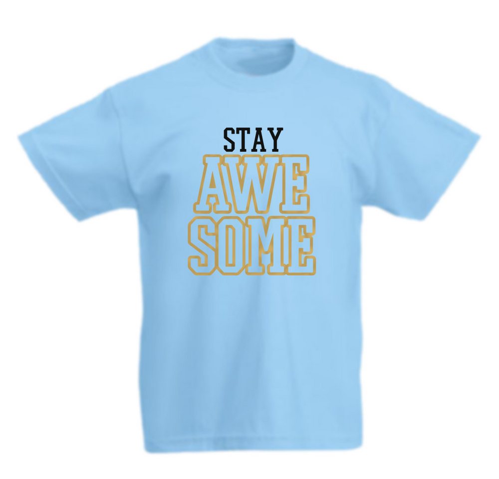 G-graphics T-Shirt Stay awesome Kinder T-Shirt, mit Spruch / Sprüche / Print / Aufdruck von G-graphics