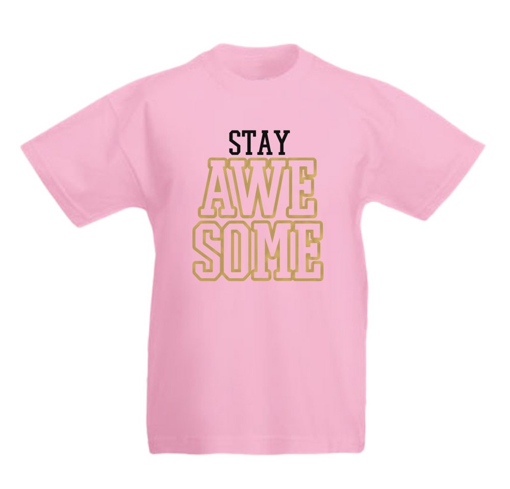 G-graphics T-Shirt Stay awesome Kinder T-Shirt, mit Spruch / Sprüche / Print / Aufdruck von G-graphics