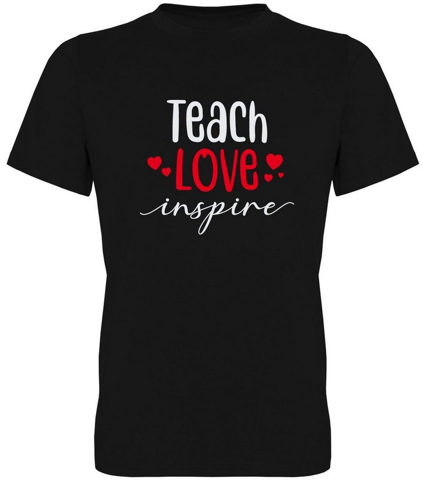 G-graphics T-Shirt Teach love inspire Herren T-Shirt, mit trendigem Frontprint, Aufdruck auf der Vorderseite, Spruch/Sprüche/Print/Motiv, für jung & alt von G-graphics