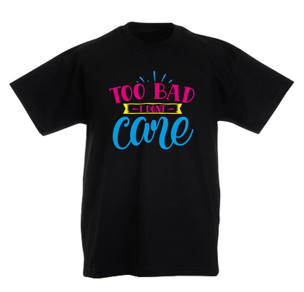 G-graphics T-Shirt Too Bad I don´t care Kinder T-Shirt mit coolem Spruch als Frontprint von G-graphics