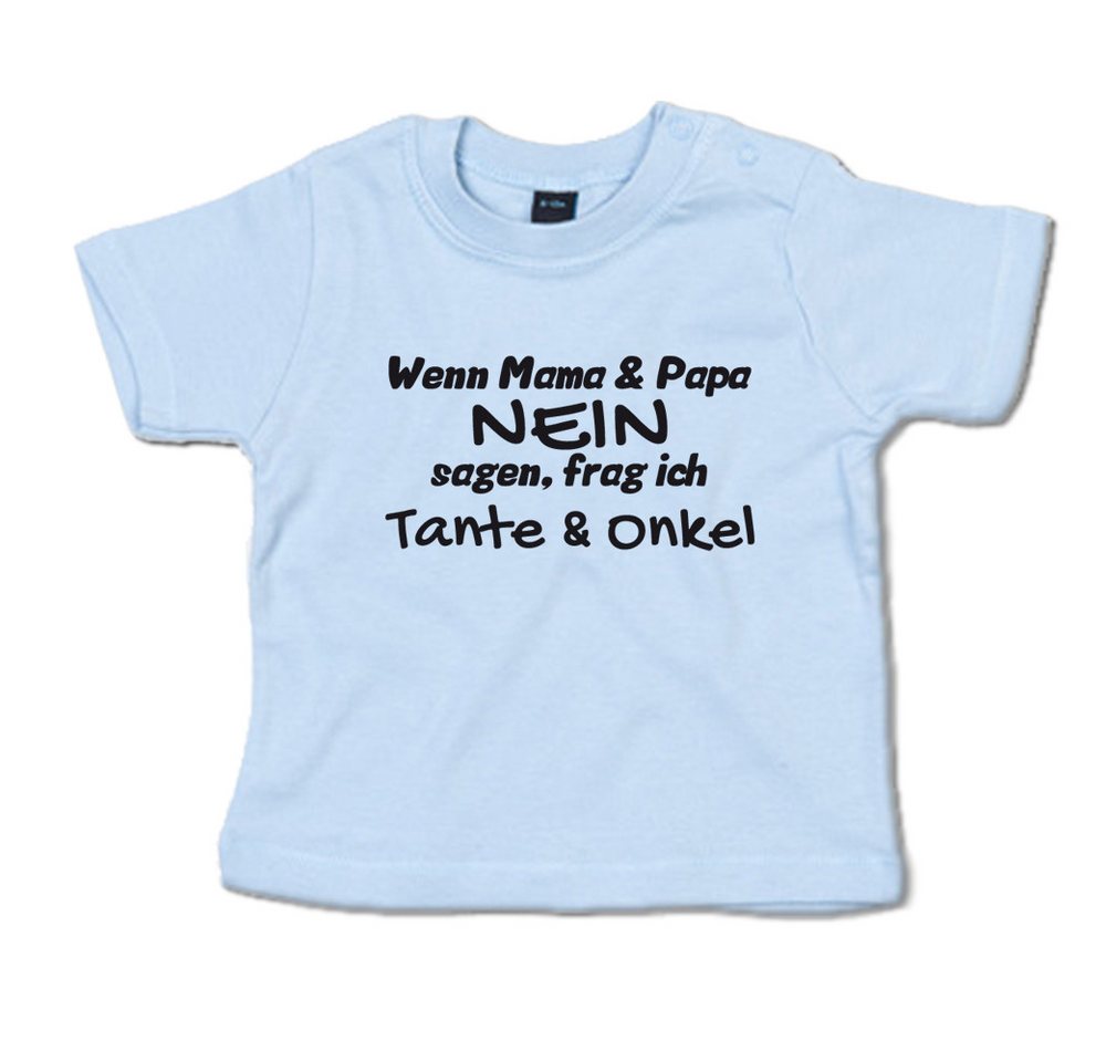 G-graphics T-Shirt Wenn Mama & Papa Nein sagen, frag ich Tante & Onkel Baby T-Shirt, mit Spruch / Sprüche / Print / Aufdruck von G-graphics