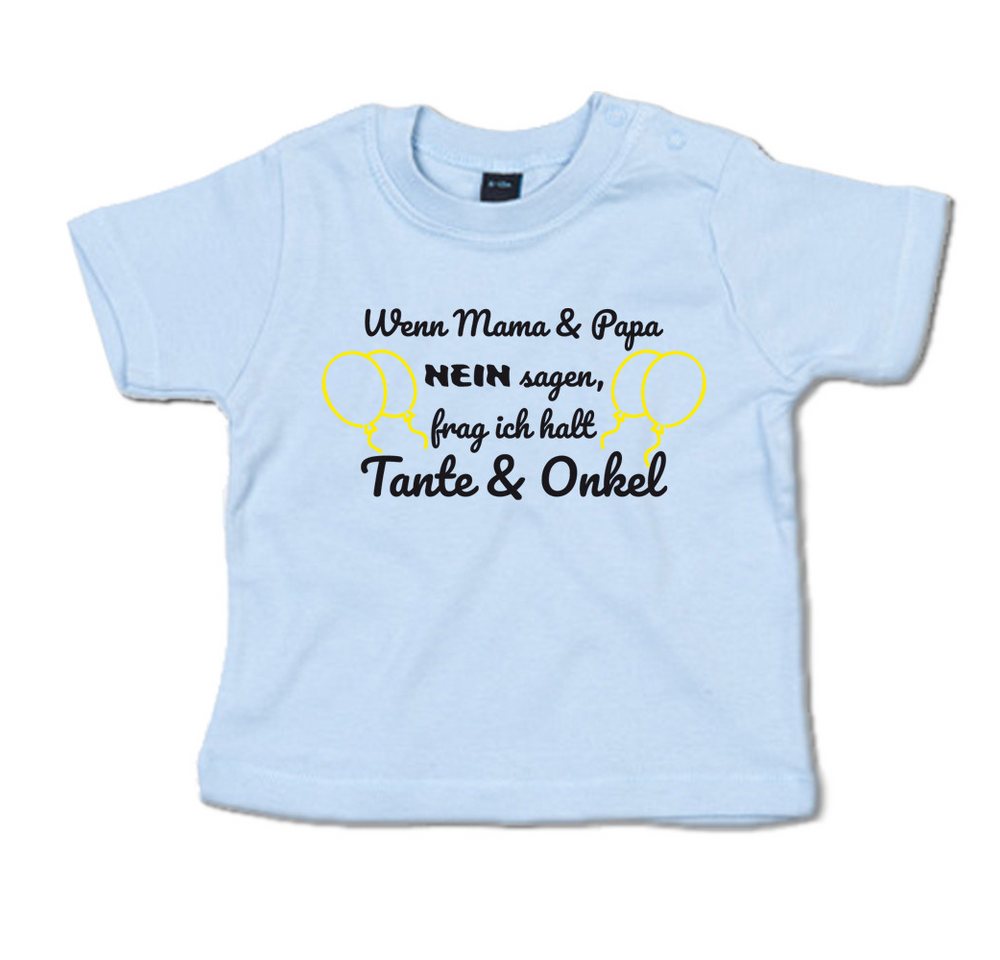 G-graphics T-Shirt Wenn Mama & Papa Nein sagen, frag ich halt Tante & Onkel Baby T-Shirt, mit Spruch / Sprüche / Print / Aufdruck von G-graphics