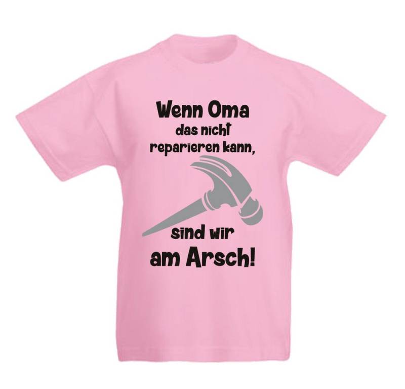 G-graphics T-Shirt Wenn Oma das nicht reparieren kann, sind wir am Arsch! Kinder T-Shirt mit Spruch / Statement von G-graphics