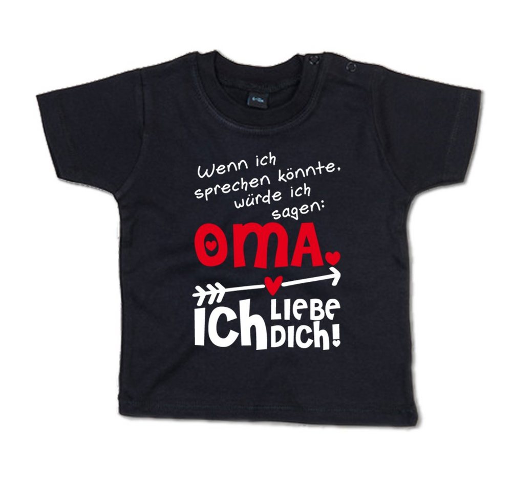 G-graphics T-Shirt Wenn ich sprechen könnte würde ich sagen: Oma, ich liebe Dich! Baby T-Shirt, mit Spruch / Sprüche / Print / Aufdruck von G-graphics