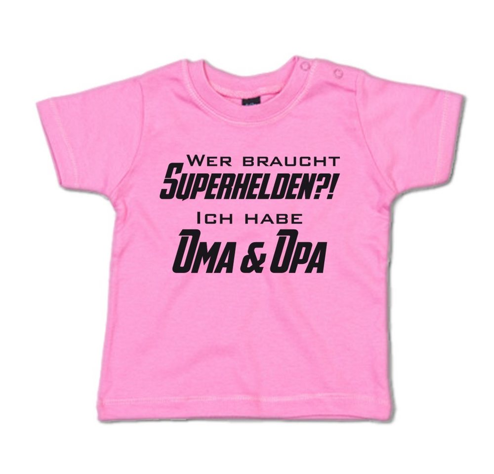 G-graphics T-Shirt Wer braucht Superhelden?! Ich habe Oma & Opa Baby T-Shirt, mit Spruch / Sprüche / Print / Aufdruck von G-graphics