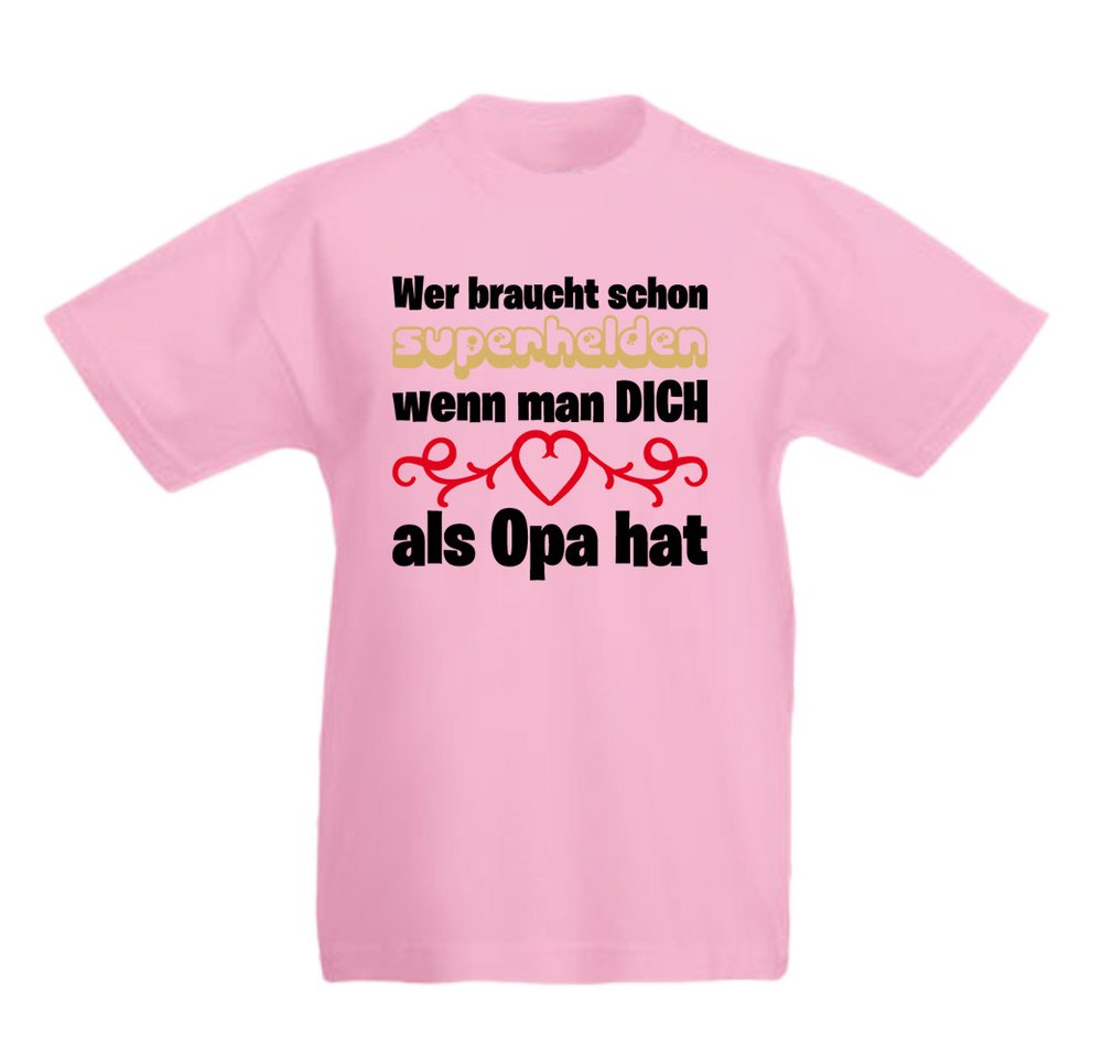 G-graphics T-Shirt Wer braucht schon Superhelden, wenn man Dich als Opa hat Kinder T-Shirt mit coolem Spruch als Frontprint von G-graphics