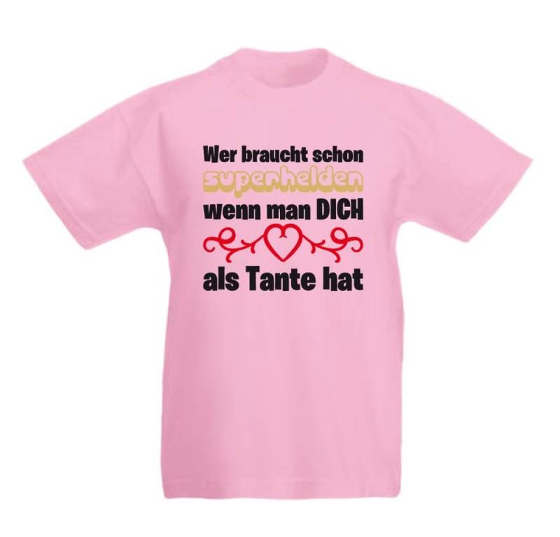 G-graphics T-Shirt Wer braucht schon Superhelden, wenn man Dich als Tante hat Kinder T-Shirt mit coolem Spruch als Frontprint von G-graphics