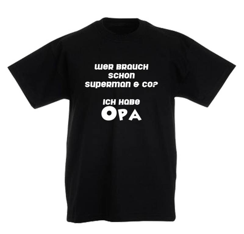 G-graphics T-Shirt Wer braucht schon Superman & Co? Ich habe Opa Kinder T-Shirt mit Spruch / Statement von G-graphics