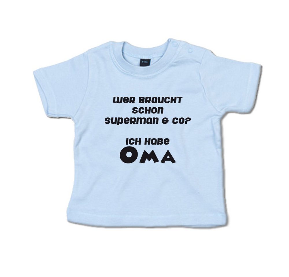 G-graphics T-Shirt Wer braucht schon Superman & co? Ich habe Oma Baby T-Shirt mit Spruch für/von Oma & Opa von G-graphics