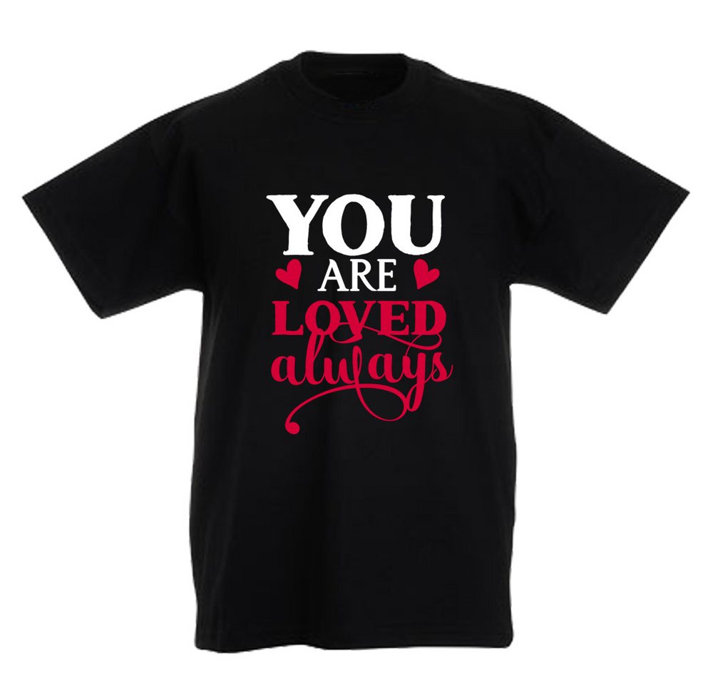 G-graphics T-Shirt You are loved always Kinder T-Shirt, mit Spruch / Sprüche / Print / Aufdruck von G-graphics