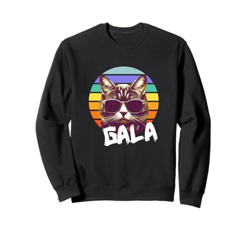 GALA - Schöner Mädchen Name mit lustiger Katze Sweatshirt GALA - Schöner Mädchen Name mit lustiger Katze Sweatshirt von GALA Tochter Enkel Geburtstag Geschenkideen