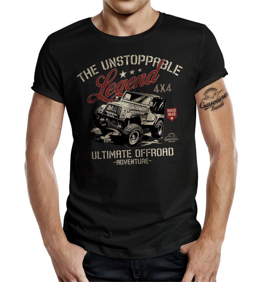 GASOLINE BANDIT® T-Shirt für Offroad 4x4 Fahrer: the unstoppable Legend von GASOLINE BANDIT®