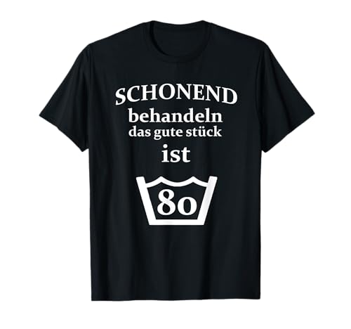80 Geburtstag 80 Jahre T-Shirt Männer & Frauen Geschenk T-Shirt 80 Geburtstag 80 Jahre T-Shirt Männer & Frauen Geschenk T-Shirt von GEBURTSTAGS T-SHIRTS