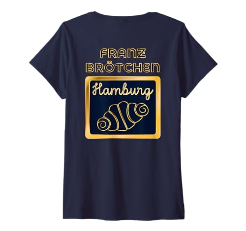 Damen Hamburg FRANZBRÖTCHEN T-Shirt mit V-Ausschnitt Damen Hamburg FRANZBRÖTCHEN T-Shirt mit V-Ausschnitt von GERMANY VACATION GERMAN EUROPE CITY TRAVEL