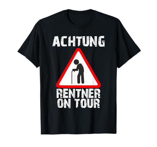 Rentner on Tour - Lustiges Damen Herren T-Shirt T-Shirt Rentner on Tour - Lustiges Damen Herren T-Shirt T-Shirt von GESCHENKE FÜR RENTNER
