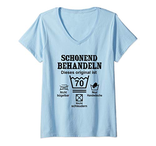 Damen Schonend Behandeln Dieses original ist 70 Geburtstag T-Shirt mit V-Ausschnitt von GESCHENKE ZUM 70. GEBURTSTAG FÜR MÄNNER UND FRAUEN