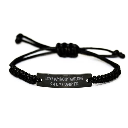 GGYTMQL Schweißgeschenke für Männer Frauen, ein Tag ohne Schweißen ist ein Tag verschwendet, einzigartige Ideenschweißen schwarzes Seilarmband, graviertes Armband von von GGYTMQL