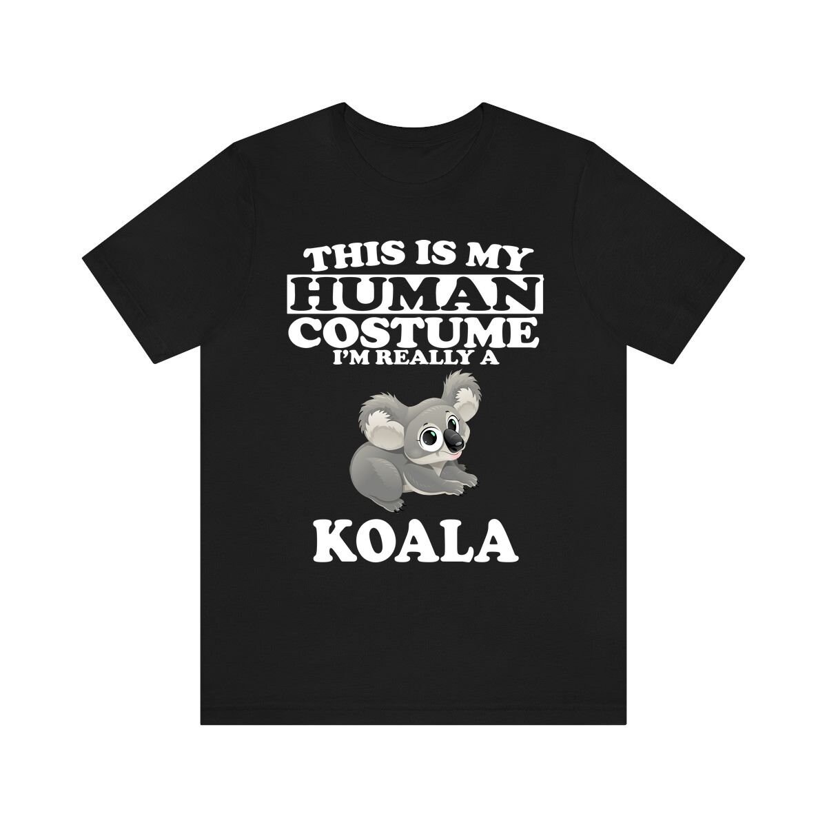 Dies Ist Mein Menschliches Kostüm Ich Bin Wirklich Ein Koala Shirt, Liebhaber Lustiges Geschenk, Tier Shirt von GOODDSZEEI
